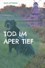 Tod im Aper Tief af Silke Lüttmann