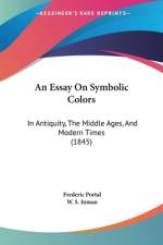 An Essay On Symbolic Colors af Frederic Portal