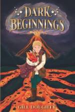 Dark Beginnings af Gill Doughty