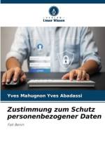 Zustimmung zum Schutz personenbezogener Daten af Yves Mahugnon Yves Abadassi