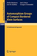 Automorphism Groups of Compact Bordered Klein Surfaces af Grzegorz Gromadzki