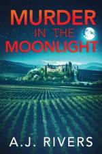 Murder in the Moonlight af A J Rivers