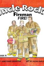 Uncle Rocky, Fireman #1 Fire! af James Burd Brewster