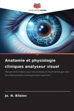 Anatomie et physiologie cliniques analyseur visuel af Je. N. Bilalov