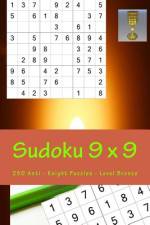 Sudoku 9 X 9 - 250 Anti - Knight Puzzles - Level Bronze af Andrii Pitenko