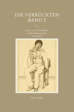 Die Verrückten Band 5 af Jakob Landolt