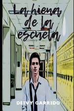 La Hiena de la Escuela af Deivy Garrido