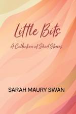 Little Bits af Sarah Maury Swan