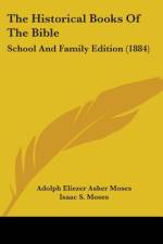 The Historical Books Of The Bible af Adolph Eliezer Asher Moses