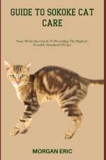 Guide to Sokoke Cat Care af Morgan Eric