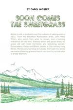 Soon Comes the Sweetgrass af Carol Woster