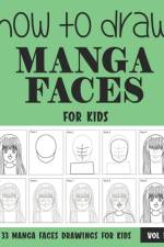 How to Draw Manga Faces for Kids af Sonia Rai