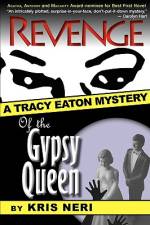 Revenge of the Gypsy Queen af Kris Neri