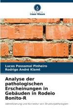 Analyse der pathologischen Erscheinungen in Gebäuden in Rodeio Bonito-R af Lucas Possamai Pinheiro