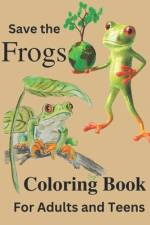 Save the Frogs Coloring Book af Jeri Lee C Ht