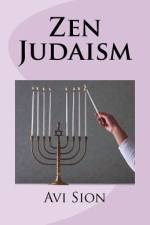 Zen Judaism af AVI Sion