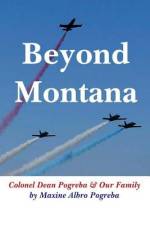 Beyond Montana af Maxine Albro Pogreba