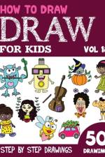 How to Draw for Kids af Sonia Rai