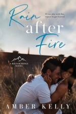 Rain After Fire af Amber Kelly