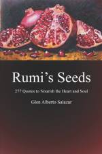 Rumi's Seeds af Glen Alberto Salazar