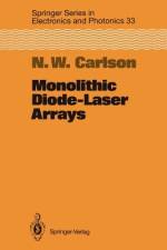 Monolithic Diode-Laser Arrays af Nils W. Carlson