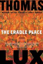 The Cradle Place af Thomas Lux