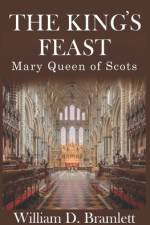 The King's Feast af William D Bramlett