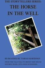 The Horse in the Well af Tyrean Martinson