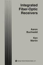 Integrated Fiber-Optic Receivers af Aaron Buchwald