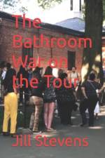 The Bathroom War on the Tour af Jill Stevens