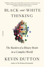 Black-and-White Thinking af Kevin Dutton