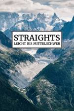 Straights - Leicht bis mittelschwer