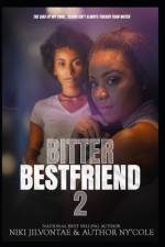 Bitter Bestfriend 2 af Niki Jilvontae