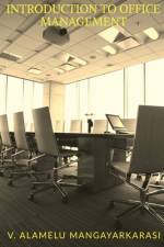 INTRODUCTION TO OFFICE MANAGEMENT af Alamelu Mangayarkarasi