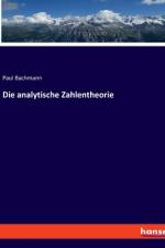 Die analytische Zahlentheorie af Paul Bachmann