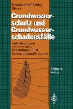 Grundwasserschutz und Grundwasserschadensfälle af Herbert Pfaff-Schley