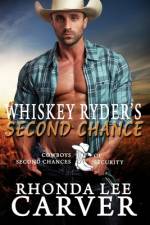 Whiskey Ryder's Second Chance af Rhonda Lee Carver