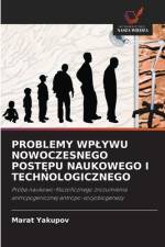 Problemy Wplywu Nowoczesnego PostĘpu Naukowego I Technologicznego af Marat Yakupov