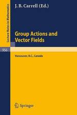 Group Actions and Vector Fields af J. B. Carrell