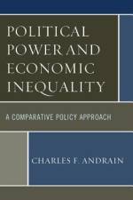 Political Power and Economic Inequality af Charles F. Andrain