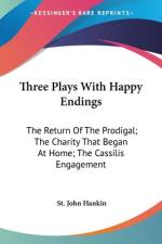 Three Plays With Happy Endings af St. John Hankin