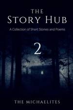 The Story Hub - ii af The Michaelites