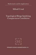 Topological Rings Satisfying Compactness Conditions af M. Ursul