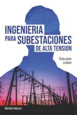 Ingeniería para Subestaciones de Alta Tensión af Mariela Velazco Sanchez