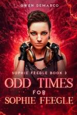 Odd Times for Sophie Feegle af Gwen DeMarco