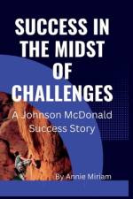 Success in the Midst of Challenges af Annie Miriam