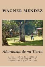 Añoranzas de mi Tierra af Wagner Mendez