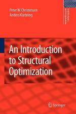 An Introduction to Structural Optimization af Peter W. Christensen