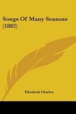 Songs Of Many Seasons (1882) af Elizabeth Charles