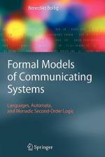 Formal Models of Communicating Systems af Benedikt Bollig